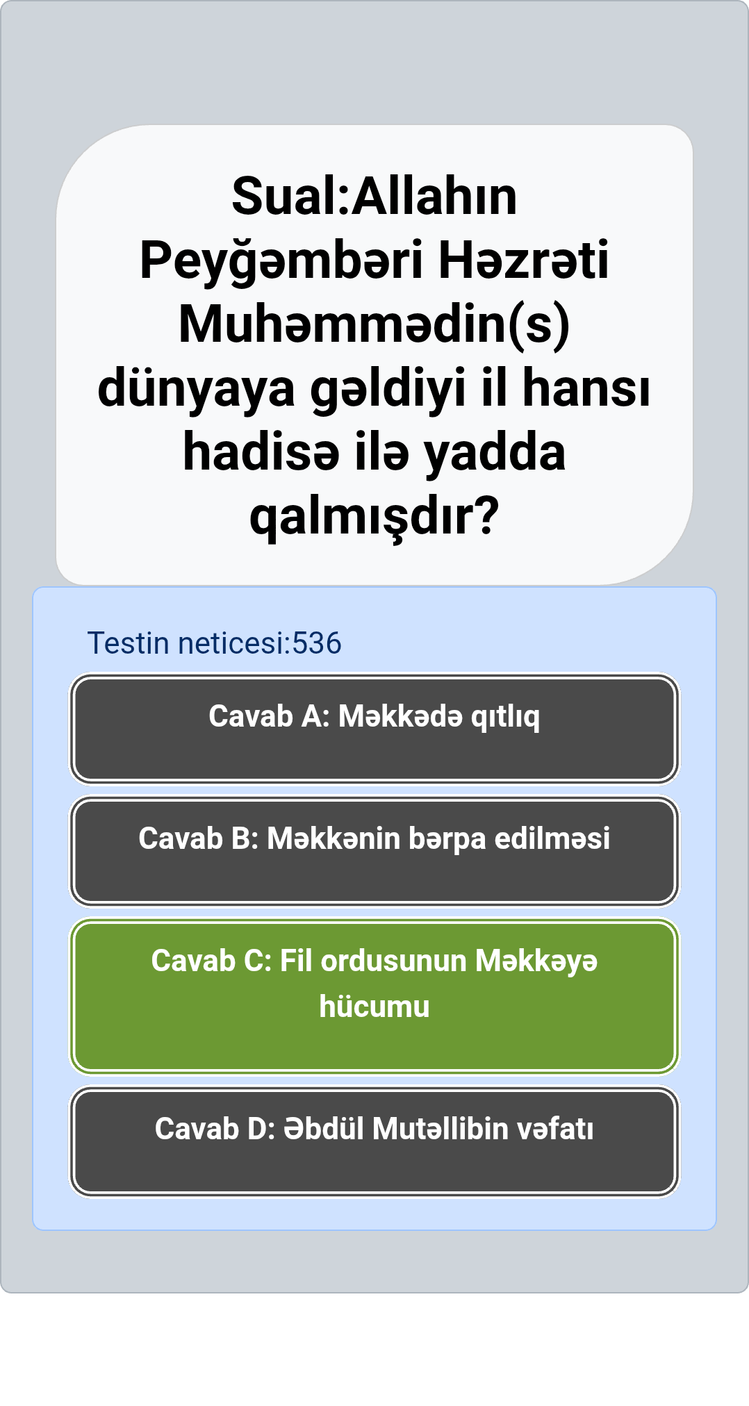 Allahın Peyğəmbəri Həzrəti Muhəmmədin(s) dünyaya gəldiyi il hansı hadisə ilə yadda qalmışdır?
