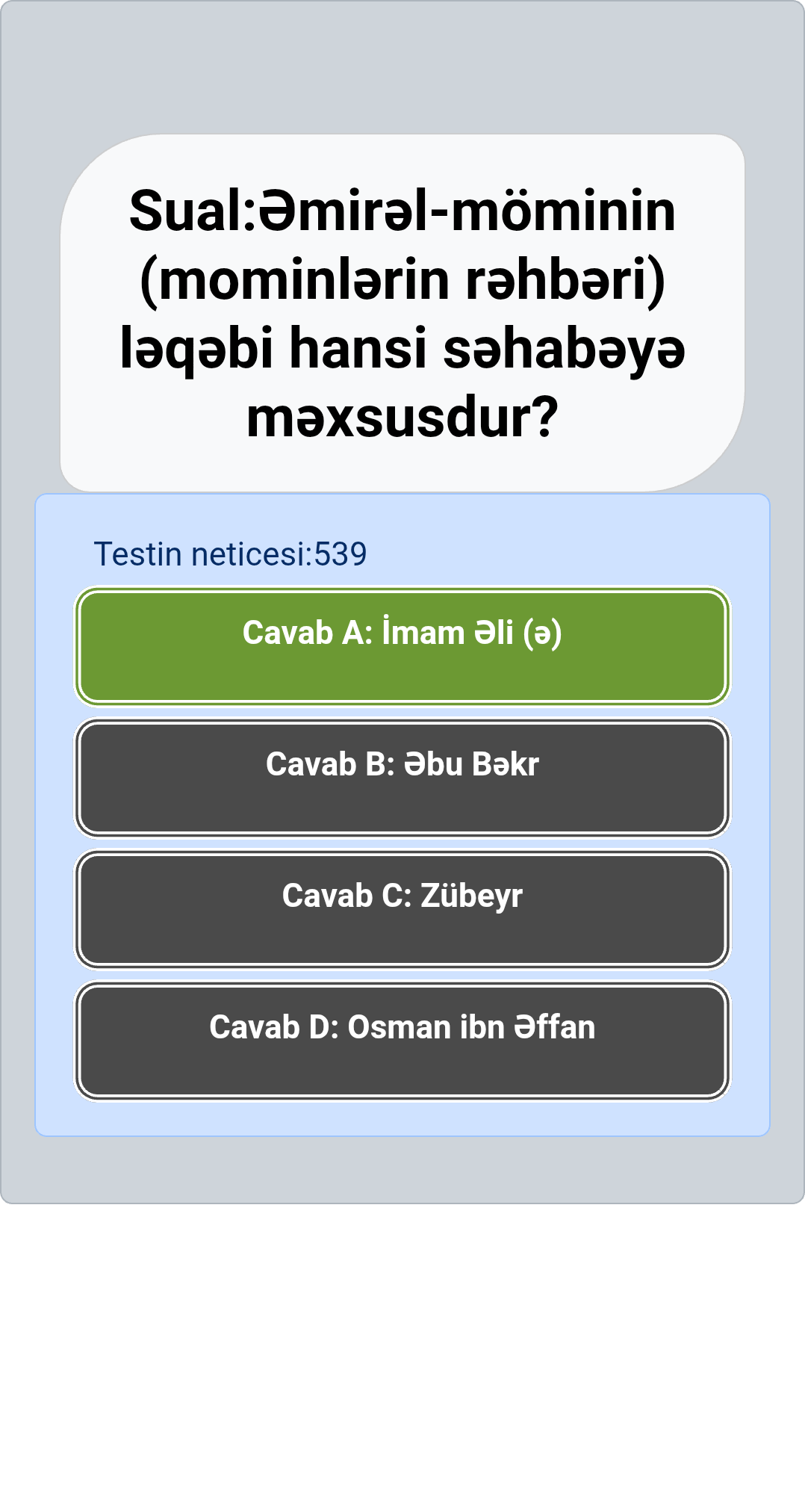 Sual: Əmirəl-möminin (mominlərin rəhbəri) ləqəbi hansi səhabəyə məxsusdur?